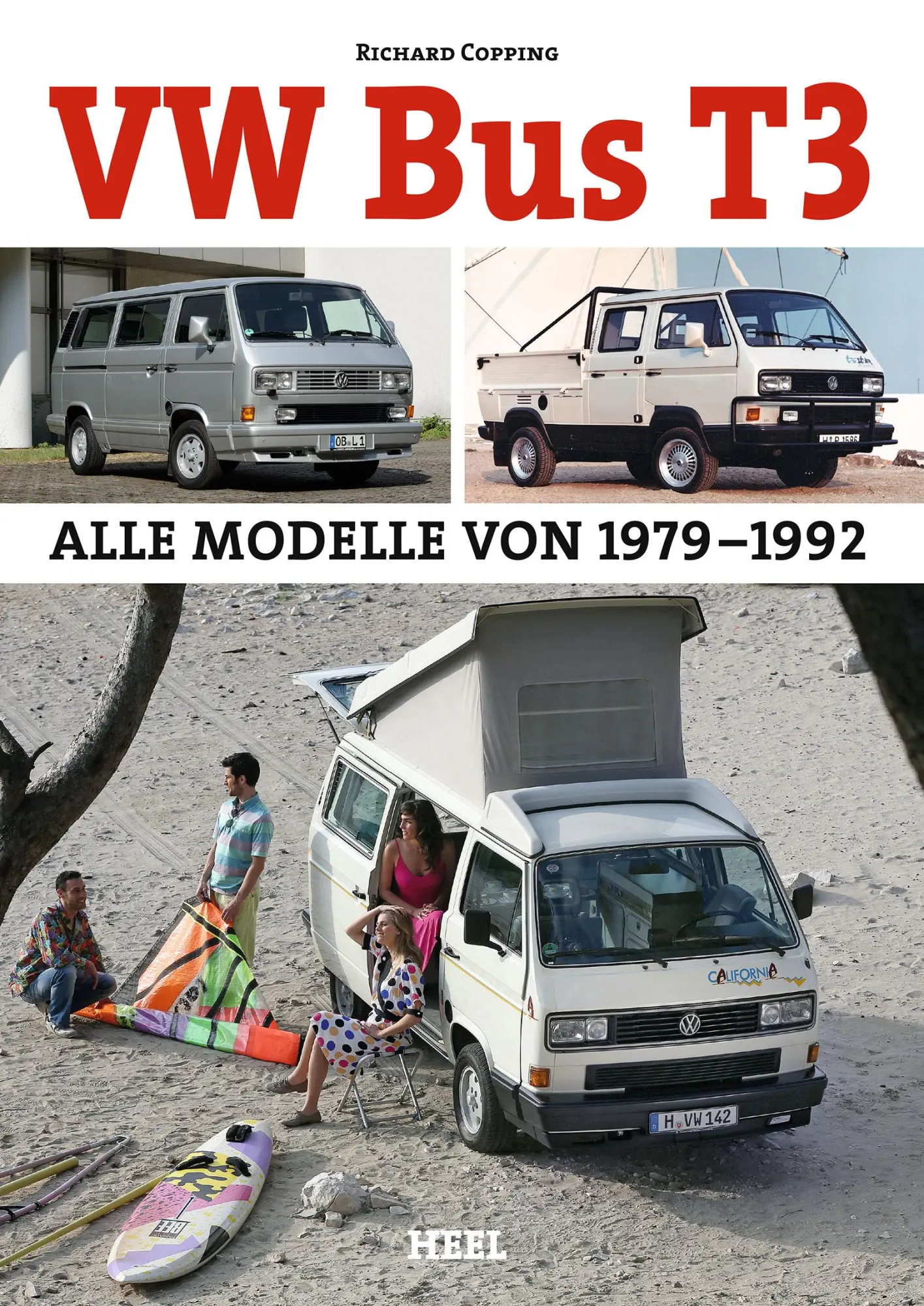 Cover: 9783958435056 | VW Bus T3 | Alle Modelle 1979-1992 | Richard Copping | Buch | 128 S.
