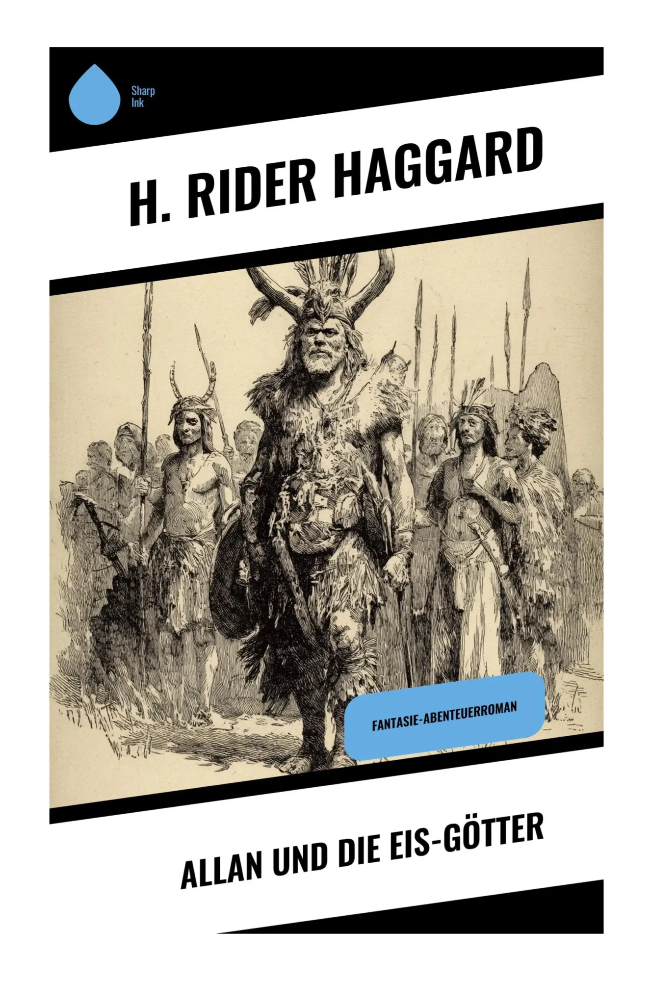 Cover: 9788028395056 | Allan und die Eis-Götter | Fantasie-Abenteuerroman | H. Rider Haggard