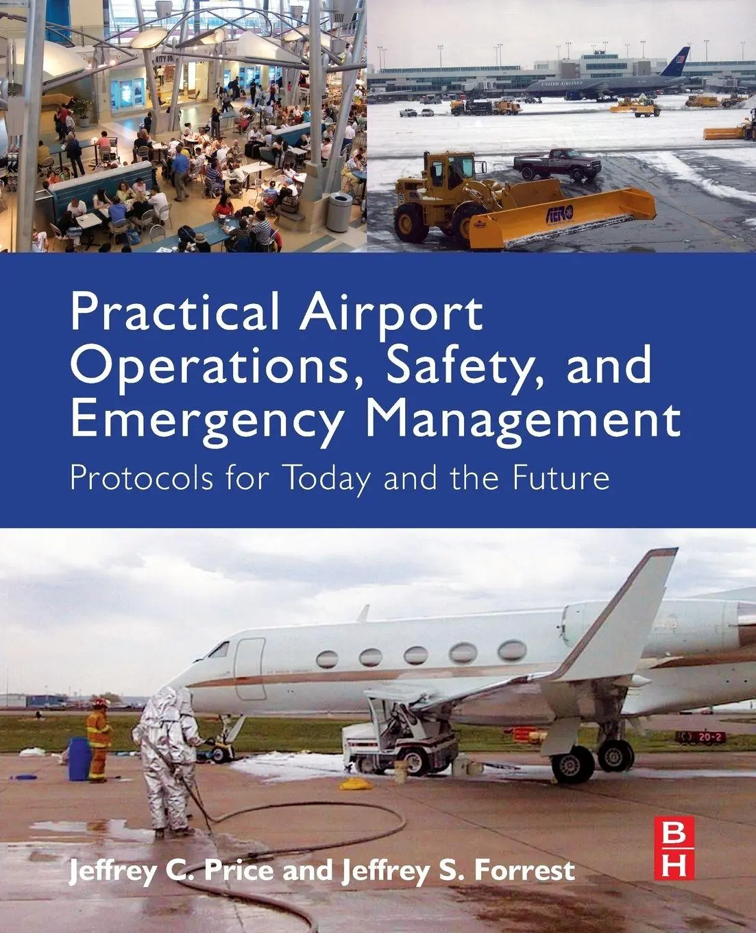 Cover: 9780128005156 | Practical Airport Operations, Safety, and Emergency Management | Buch