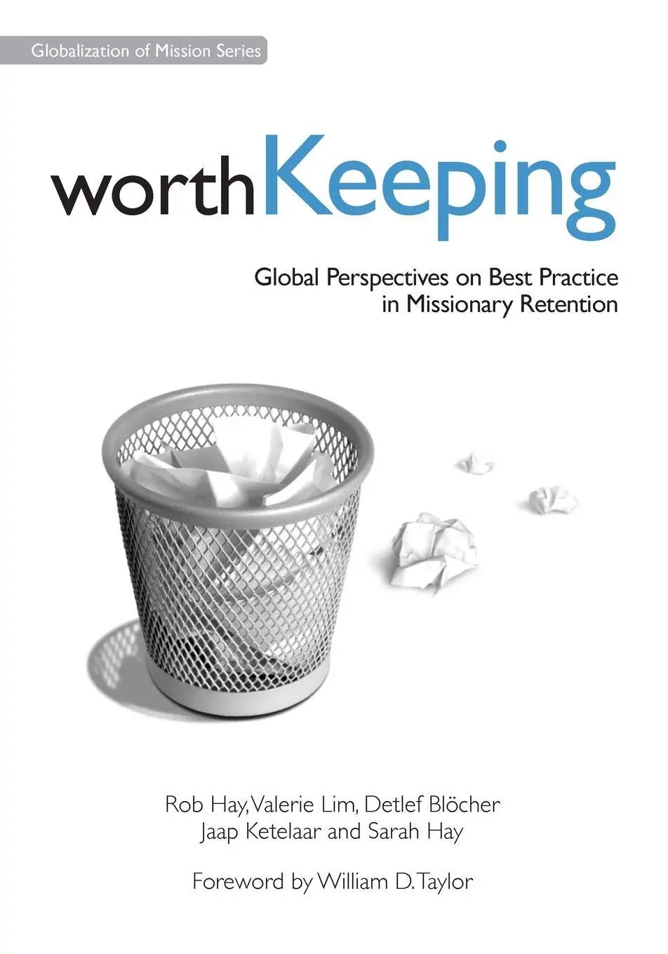 Cover: 9780878085156 | Worth Keeping | Rob Hay (u. a.) | Taschenbuch | Gebunden | Englisch