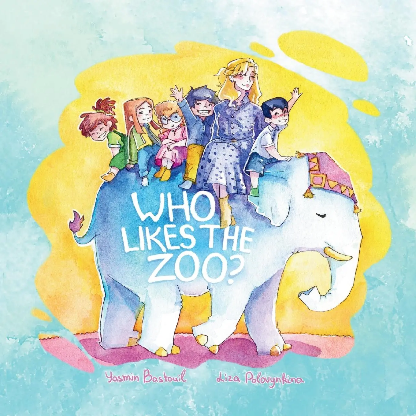 Cover: 9780975625156 | Who likes the zoo? | Yasmin Bastouil | Taschenbuch | Englisch | 2024