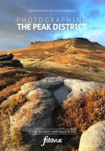 Cover: 9780992905156 | Photographing the Peak District | The Most Beautiful Places to Visit