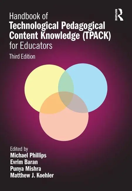 Cover: 9781032635156 | Handbook of Technological Pedagogical Content Knowledge (TPACK) for...