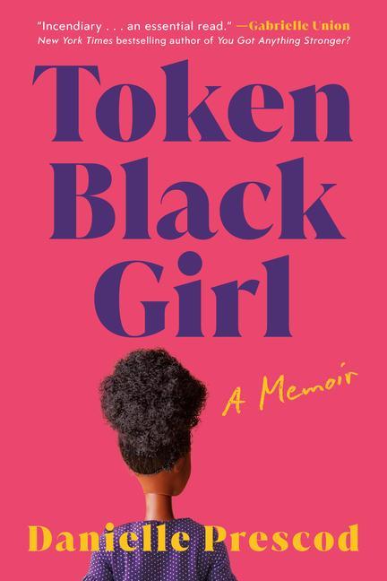 Cover: 9781542035156 | Token Black Girl | A Memoir | Danielle Prescod | Taschenbuch | 2022