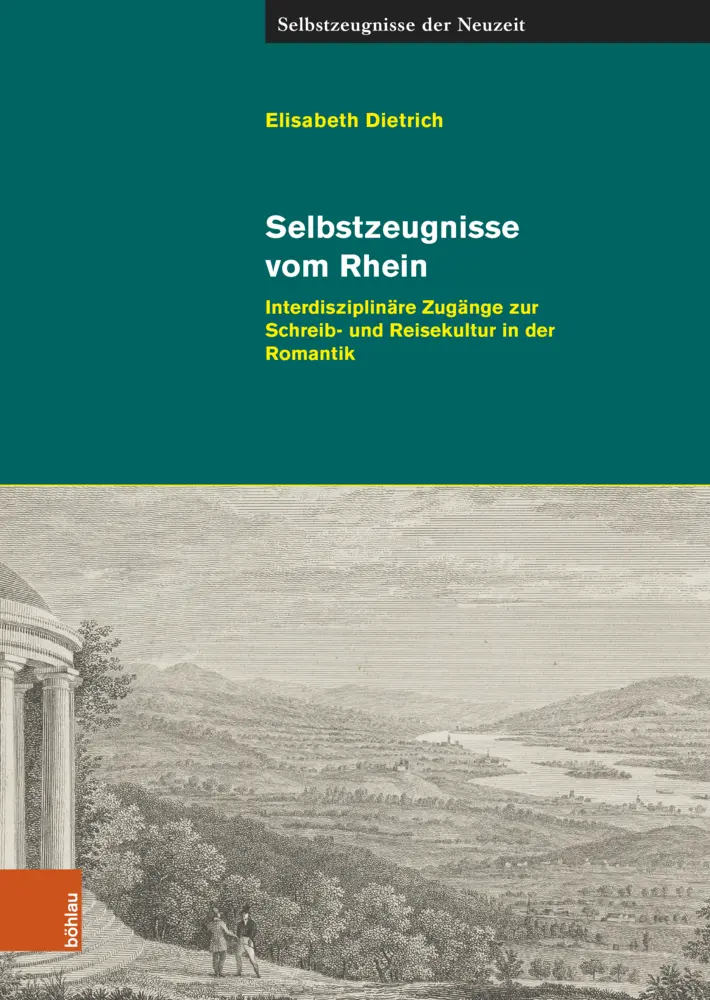 Cover: 9783412525156 | Selbstzeugnisse vom Rhein | Elisabeth Dietrich | Buch | 391 S. | 2022