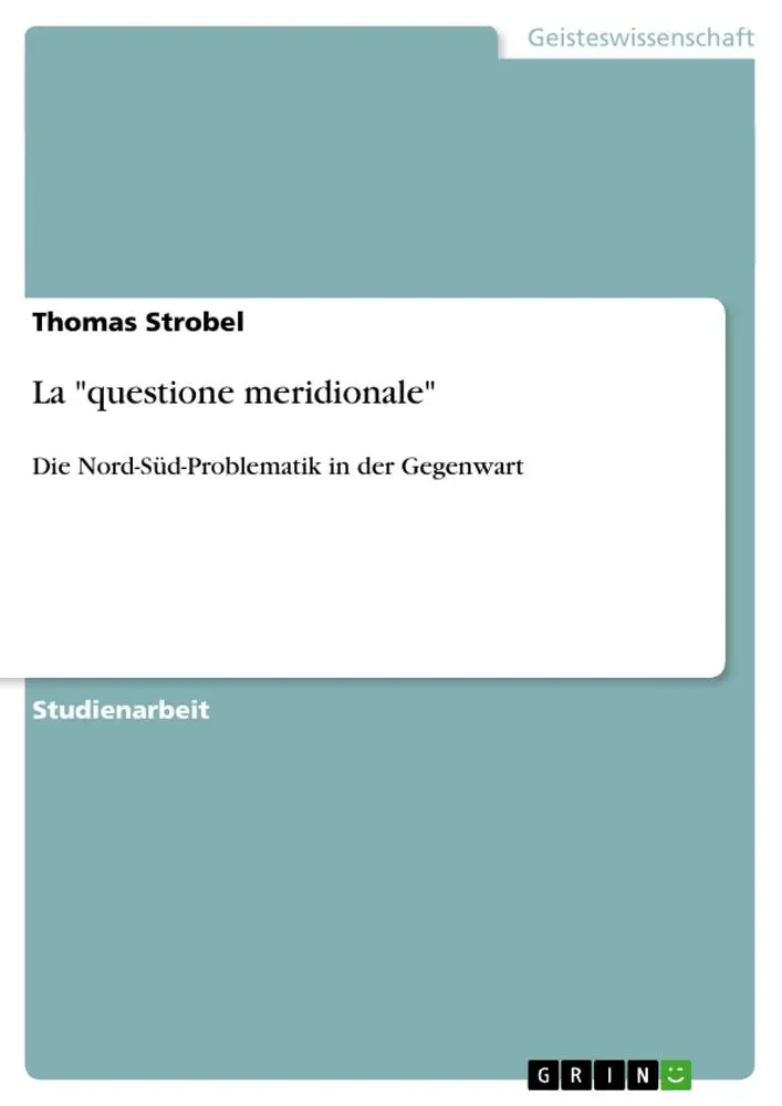 Cover: 9783640155156 | La "questione meridionale" | Die Nord-Süd-Problematik in der Gegenwart