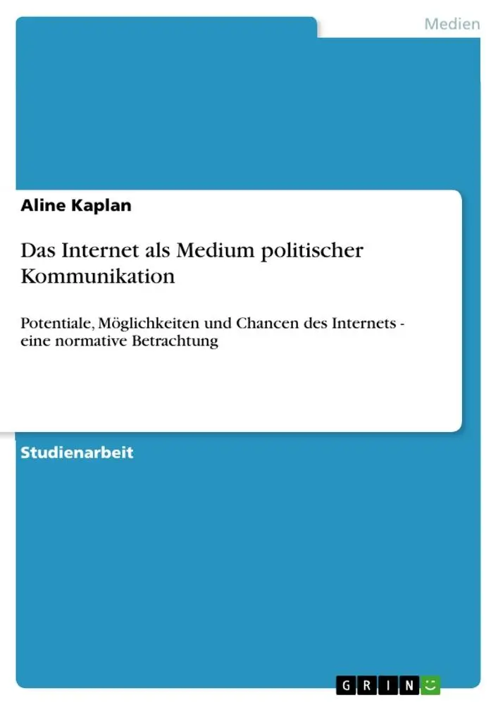 Cover: 9783656165156 | Das Internet als Medium politischer Kommunikation | Aline Kaplan
