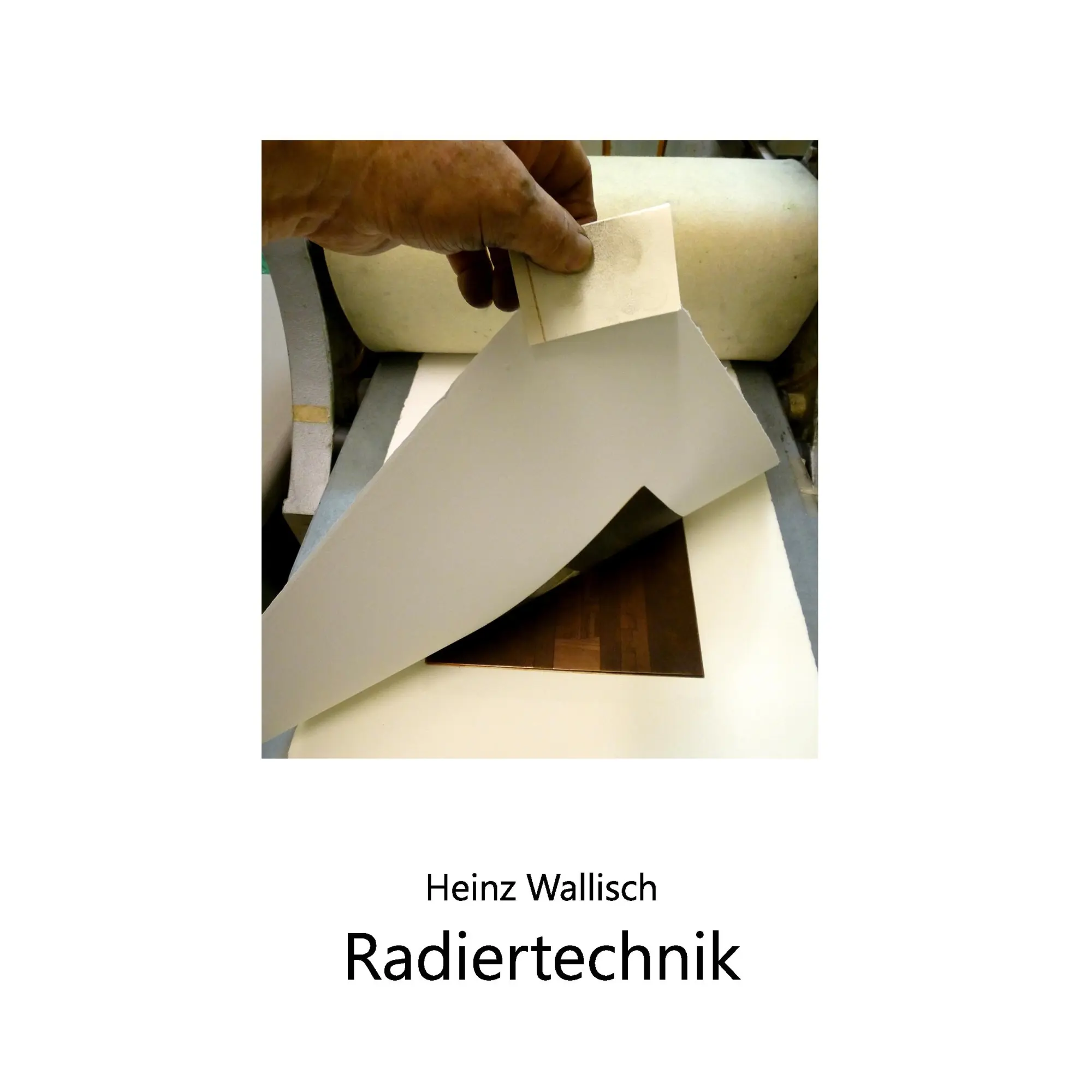 Cover: 9783741205156 | Radiertechnik | Heinz Wallisch | Taschenbuch | Paperback | 60 S.