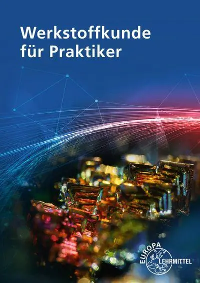 Cover: 9783758515156 | Werkstoffkunde für Praktiker | Catrin Kammer (u. a.) | Taschenbuch