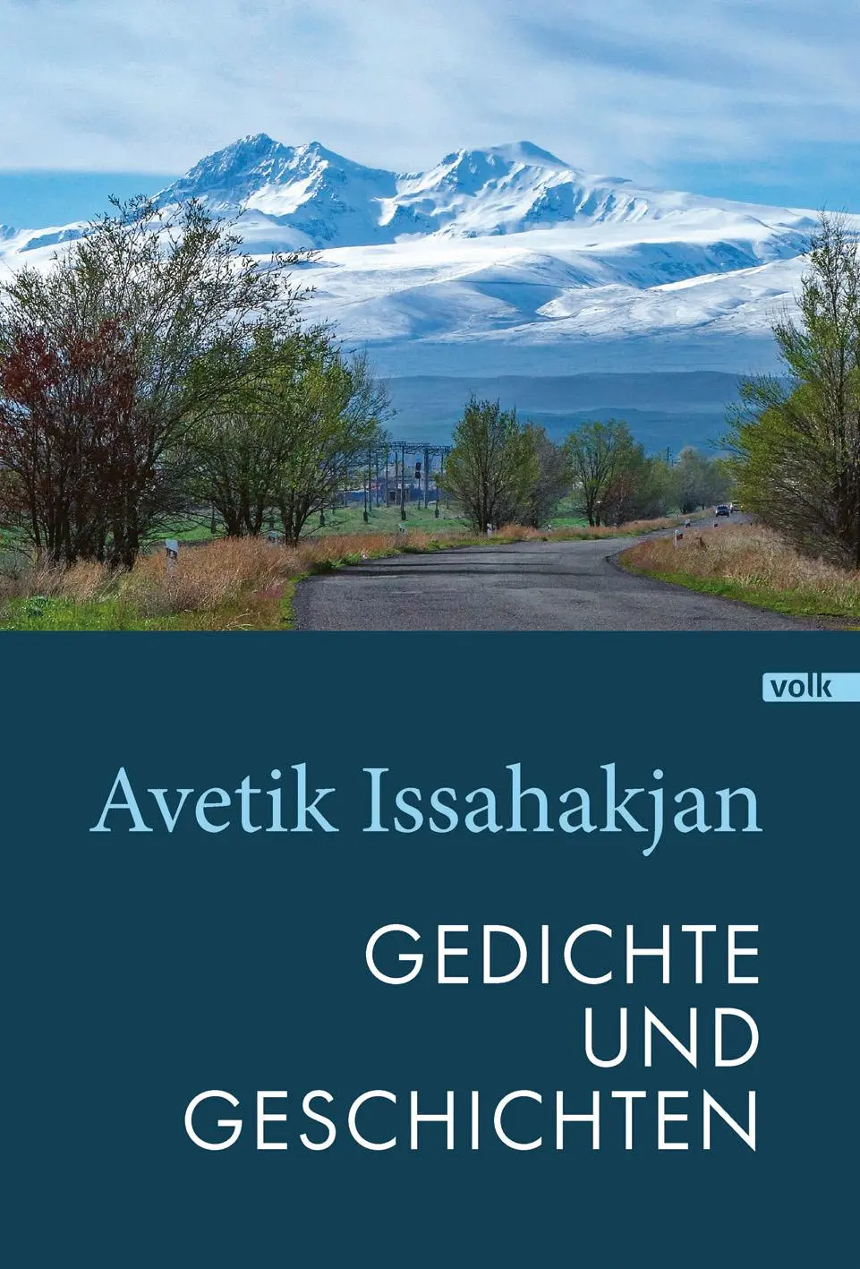 Cover: 9783862225156 | Gedichte und Geschichten | Avetik Issahakjan | Taschenbuch | 72 S.