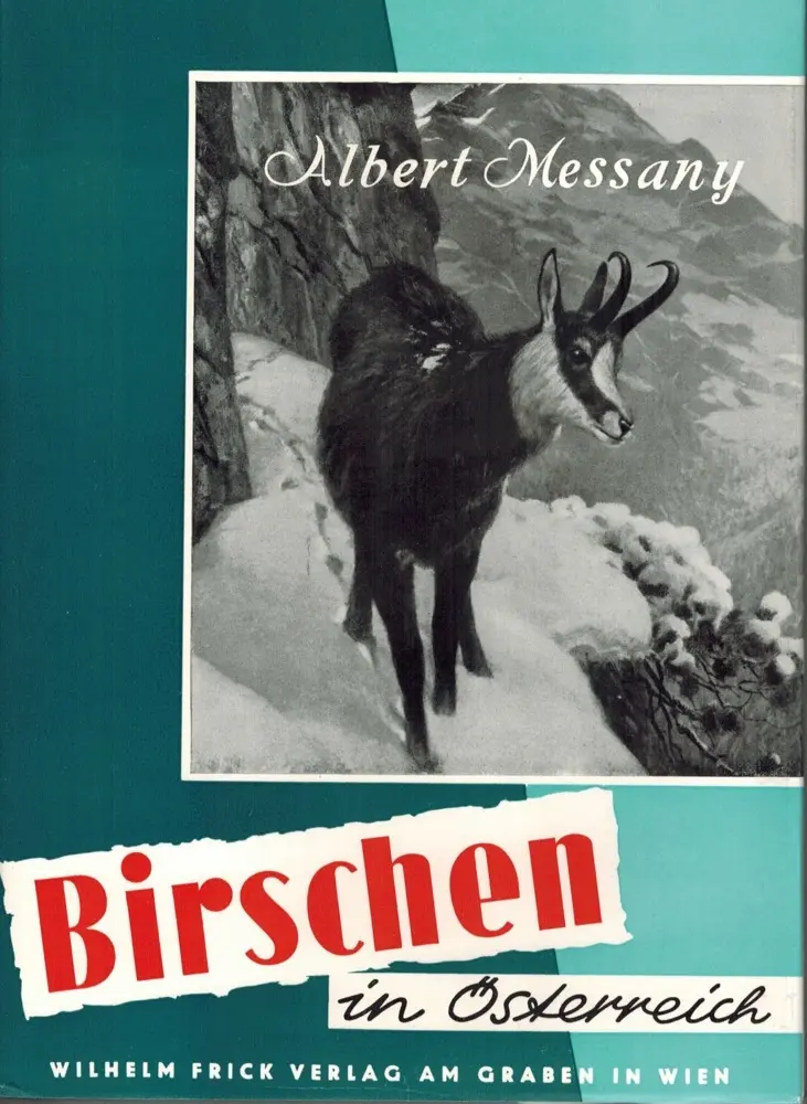 Cover: 9783990245156 | Birschen in Österreich | Albert Messany | Buch | Deutsch | 2016