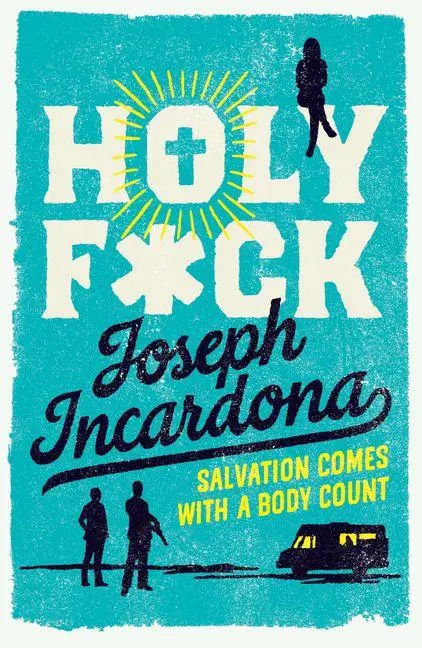Cover: 9781916725256 | Holy F*ck | Joseph Incardona | Taschenbuch | 204 S. | Englisch | 2026
