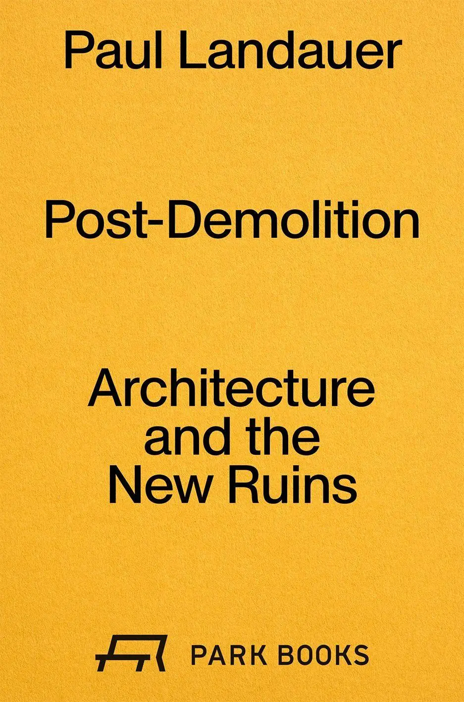 Post-Demolition - Neuware