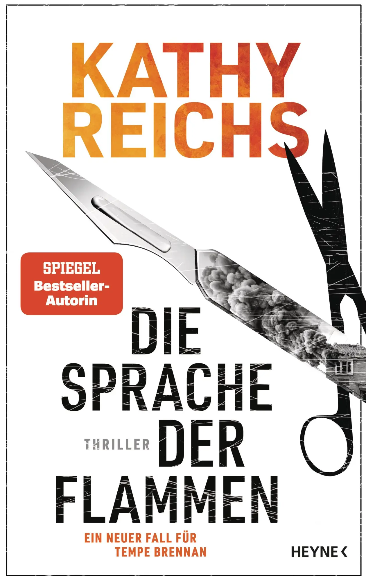 Cover: 9783453275256 | Die Sprache der Flammen | Thriller - Ein neuer Fall für Tempe Brennan