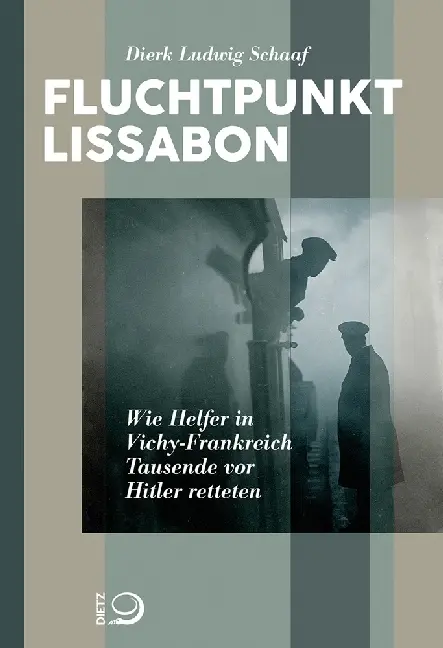 Cover: 9783801205256 | Fluchtpunkt Lissabon | Dierk L. Schaaf | Buch | Klappenbroschur | 2018