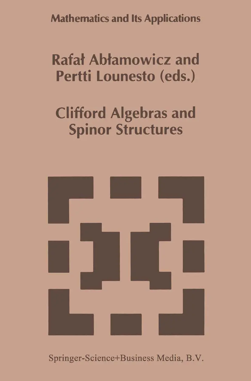 Cover: 9789048145256 | Clifford Algebras and Spinor Structures | P. Lounesto (u. a.) | Buch