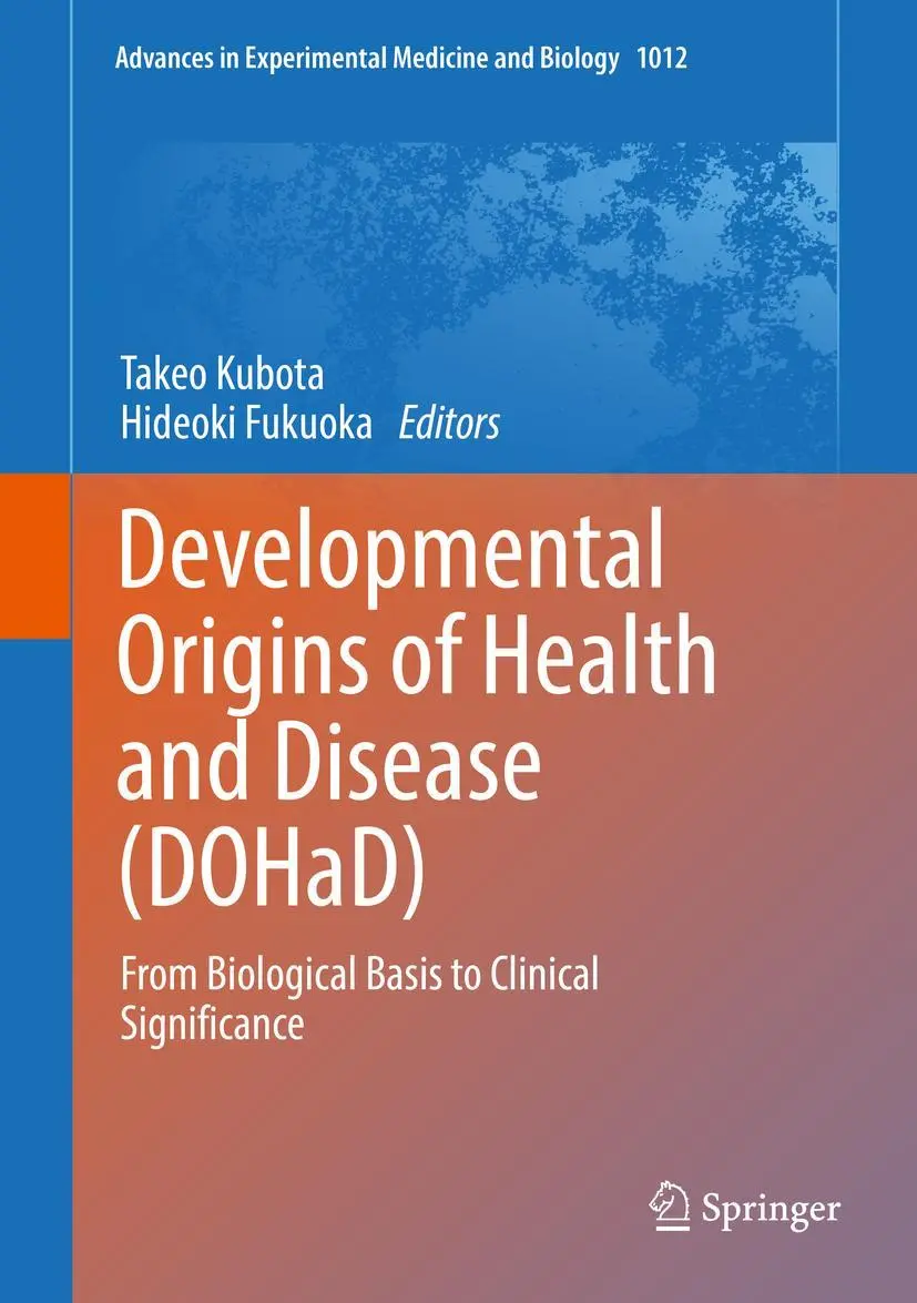 Cover: 9789811055256 | Developmental Origins of Health and Disease (DOHaD) | Fukuoka (u. a.)