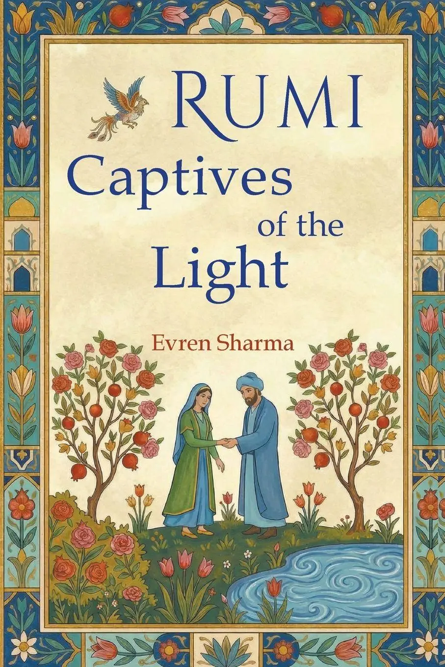 Cover: 9789819835256 | RUMI | CAPTIVES OF THE LIGHT | Sharma Evren | Taschenbuch | Englisch