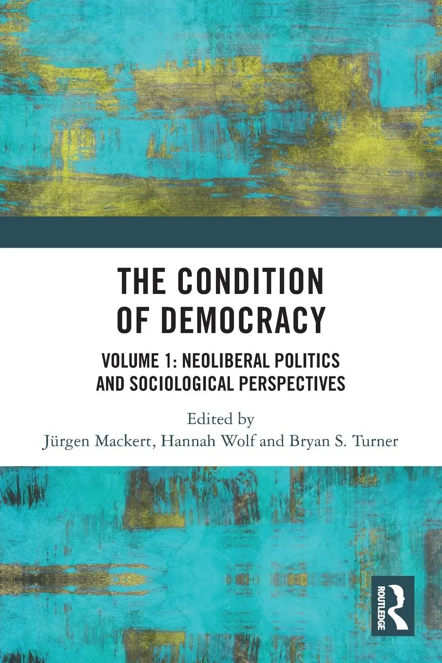 Cover: 9780367745356 | The Condition of Democracy | Jürgen Mackert (u. a.) | Taschenbuch