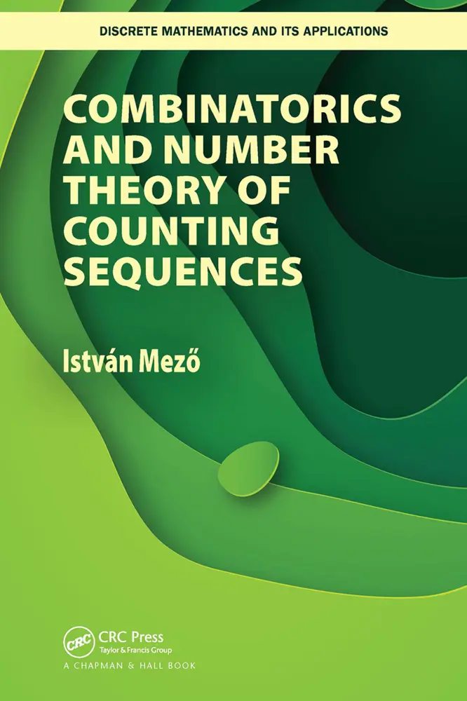 Cover: 9781032475356 | Combinatorics and Number Theory of Counting Sequences | Istvan Mezo
