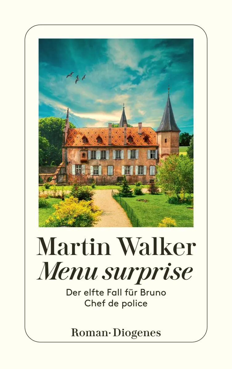Cover: 9783257245356 | Menu surprise | Der elfte Fall für Bruno, Chef de police | Walker Cover: 9783257245356 | Menu surprise | Der elfte Fall für Bruno, Chef de police | Walker