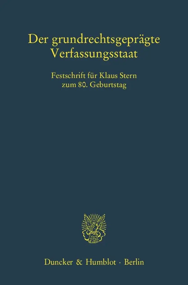 Cover: 9783428135356 | Der grundrechtsgeprägte Verfassungsstaat. | Michael Sachs (u. a.)