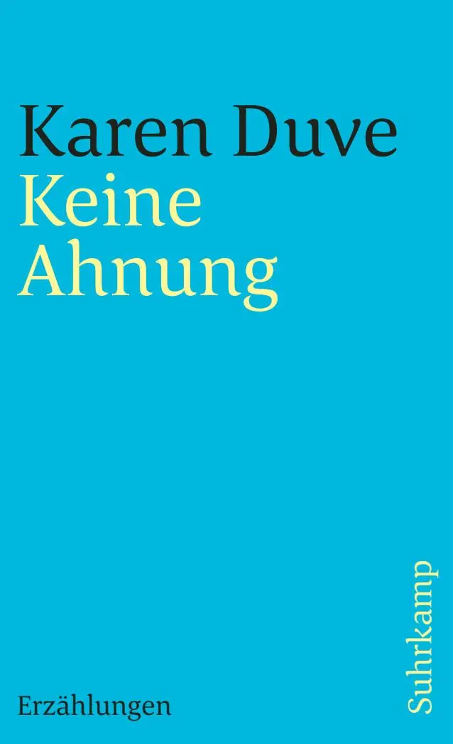 Cover: 9783518395356 | Keine Ahnung | Erzählungen | Karen Duve | Taschenbuch | 164 S. | 1999