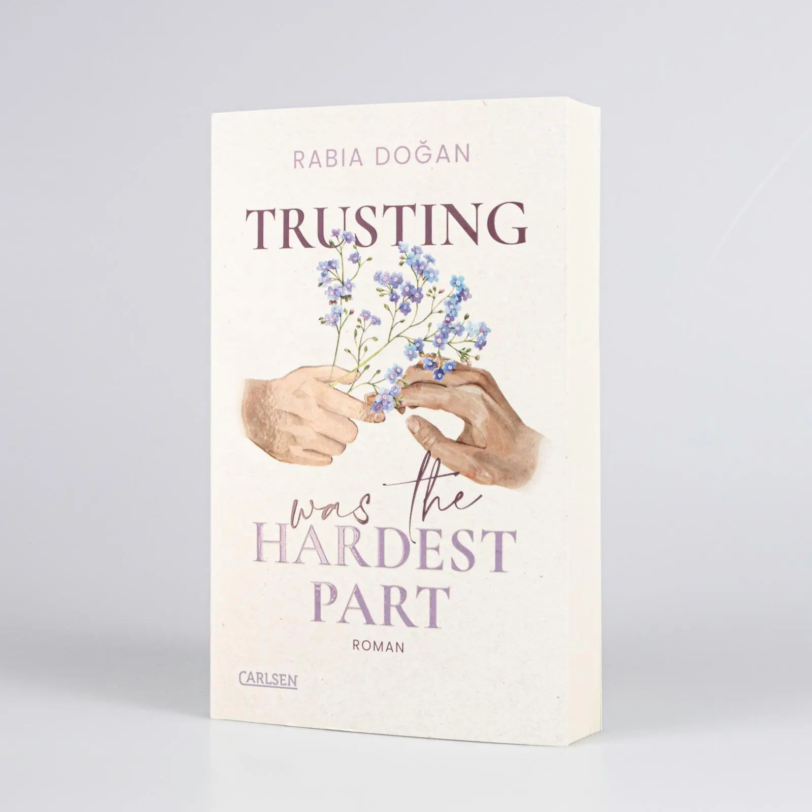 Bild: 9783551585356 | Trusting Was The Hardest Part (Hardest Part 2) | Rabia Dogan | Buch