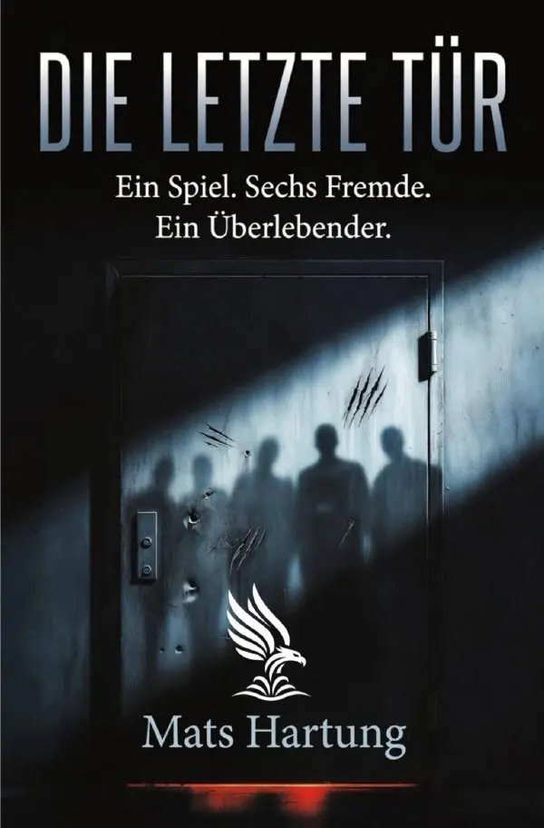 Cover: 9783565445356 | Die letzte Tür | Ein Spiel. Sechs Fremde. Ein Überlebender..DE | Buch
