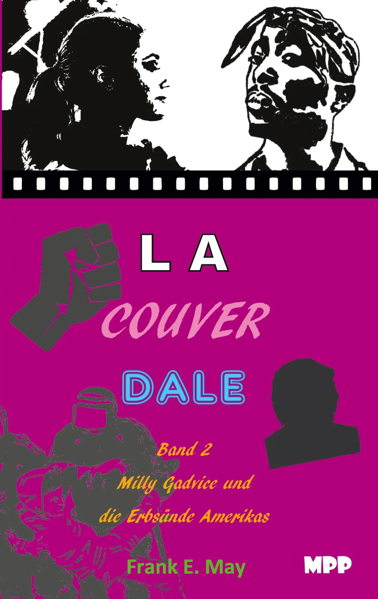 Lacouverdale Bd 2: Milly Gadvice und die Erbsünde Amerikas