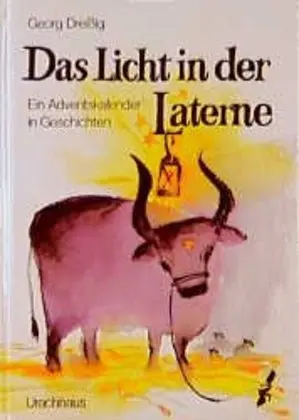 Cover: 9783878385356 | Das Licht in der Laterne | Ein Adventskalender in Geschichten | 80 S.