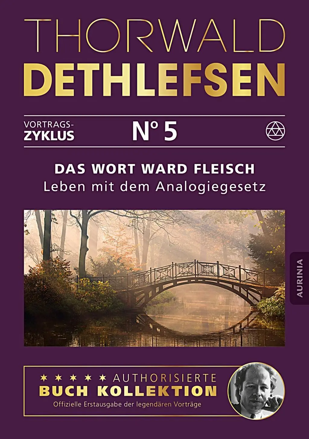 Cover: 9783956595356 | Das Wort ward Fleisch/Leben mit dem Analogiegesetz | Band 5 | Buch