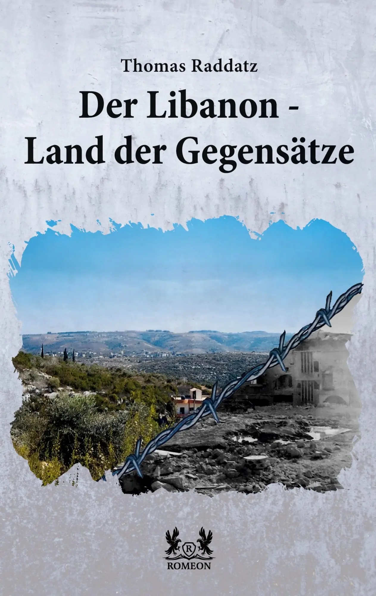 Cover: 9783962295356 | Der Libanon - Land der Gegensätze! | Tomas Raddatz | Taschenbuch