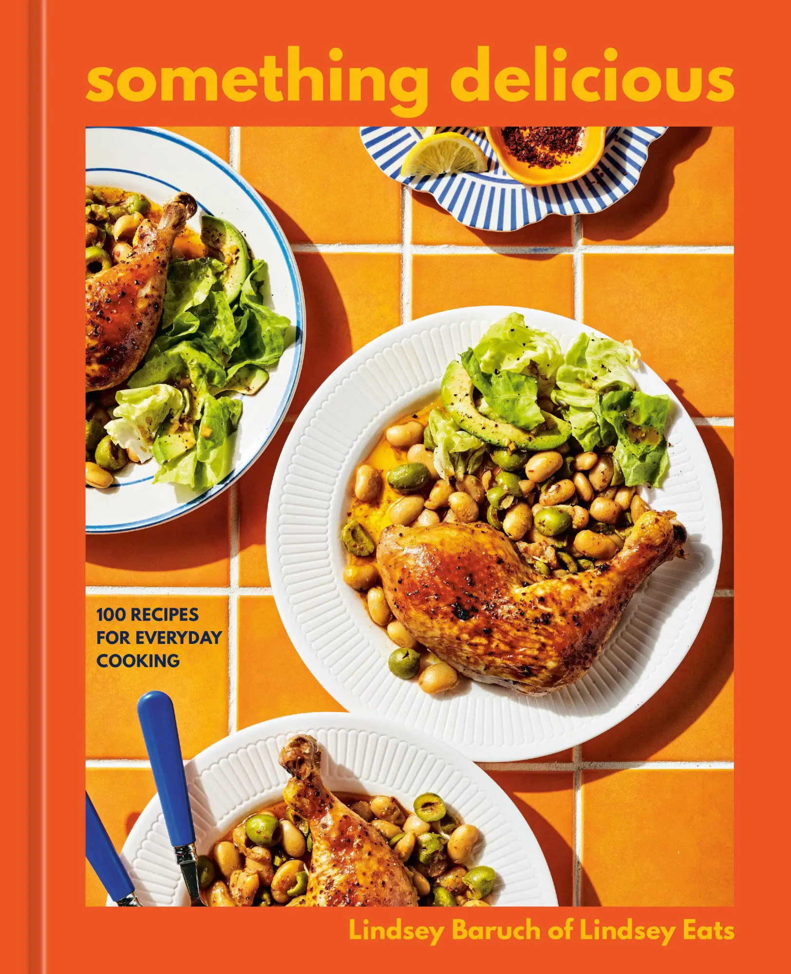Cover: 9780593835456 | Something Delicious | 100 Recipes for Everyday Cooking [A Cookbook]
