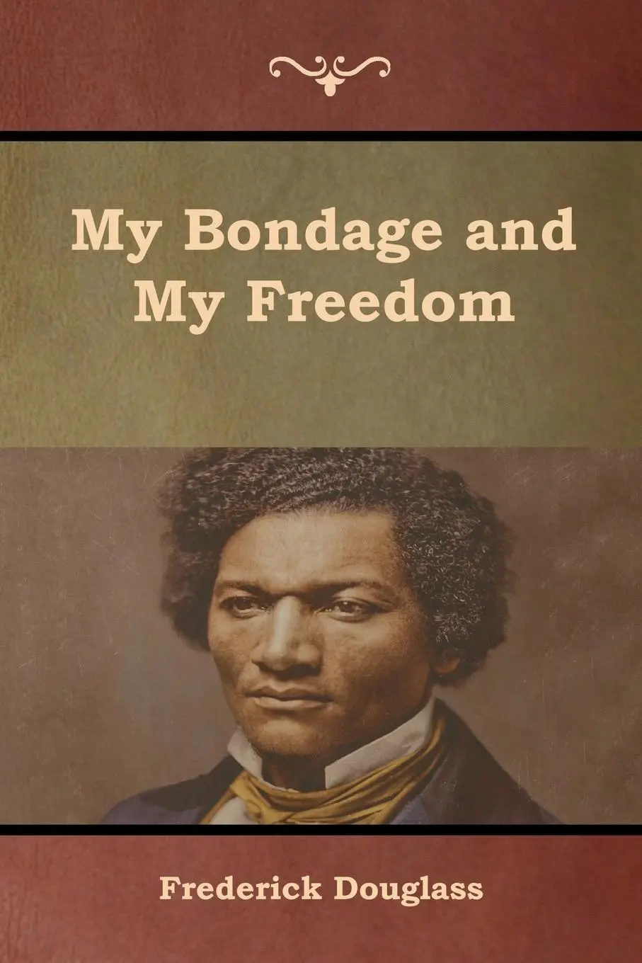 Cover: 9781618955456 | My Bondage and My Freedom | Frederick Douglass | Taschenbuch | 2019
