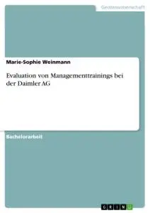 Cover: 9783346335456 | Evaluation von Managementtrainings bei der Daimler AG | Weinmann