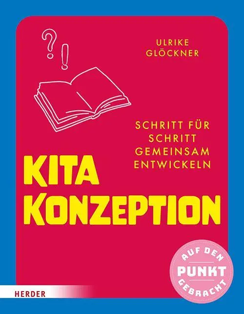 Cover: 9783451035456 | Kita-Konzeption | Ulrike Glöckner | Taschenbuch | 112 S. | Deutsch