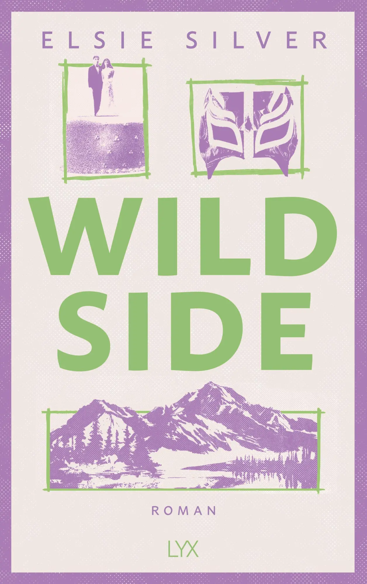 Cover: 9783736325456 | Wild Side | Elsie Silver | Taschenbuch | 480 S. | Deutsch | 2025 | LYX
