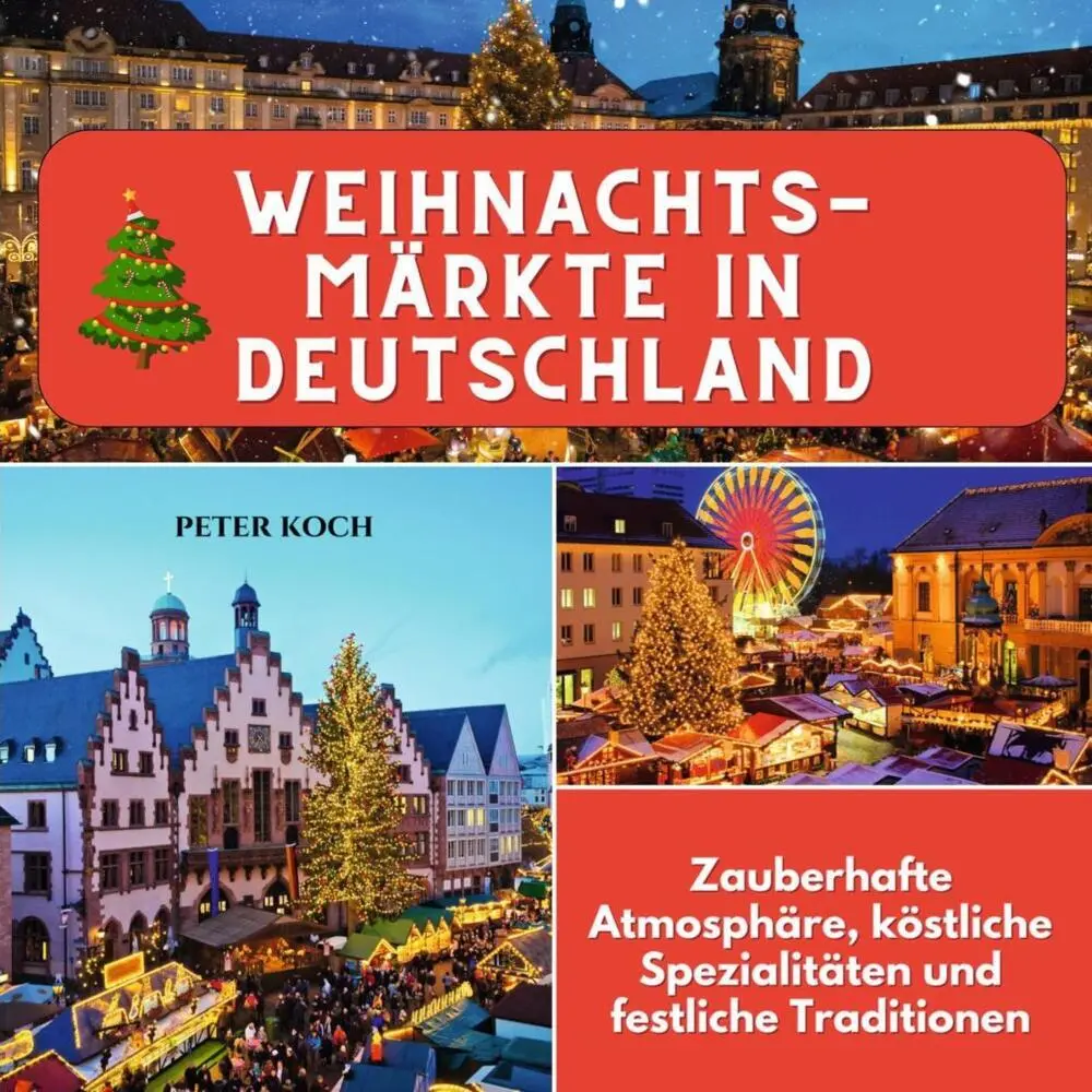 Cover: 9783750565456 | Weihnachtsmärkte in Deutschland | Peter Koch | Taschenbuch | 82 S.