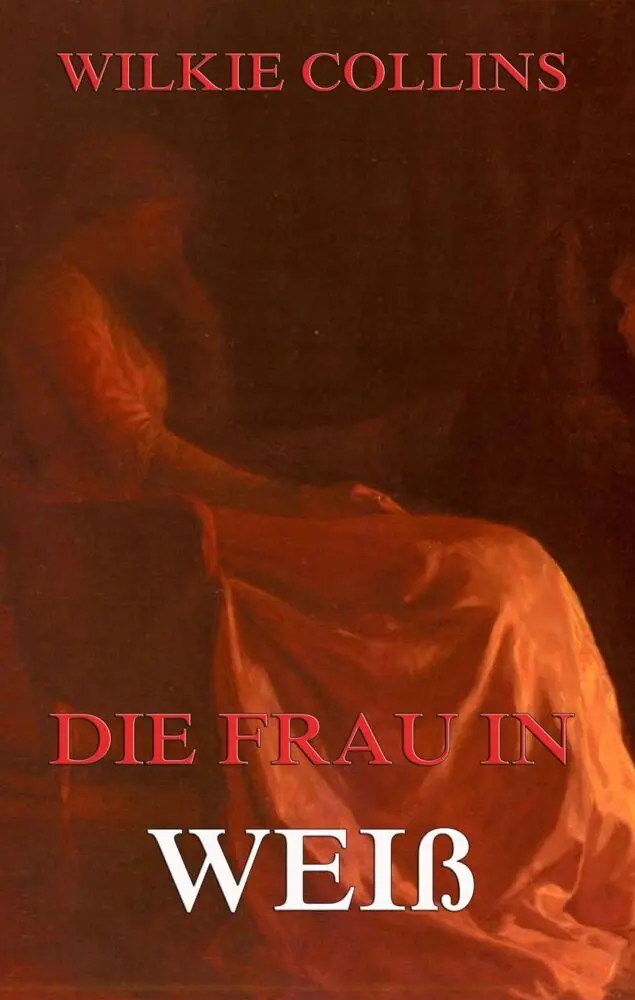 Cover: 9783849665456 | Die Frau in Weiß | Wilkie Collins | Taschenbuch | 352 S. | Deutsch