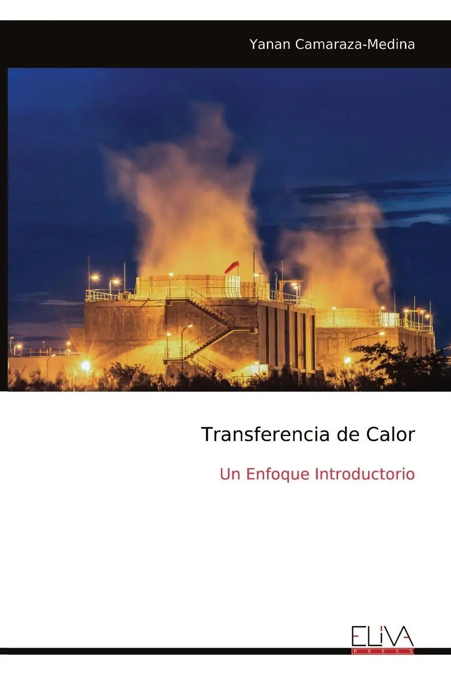 Cover: 9789999315456 | Transferencia de Calor | Un Enfoque Introductorio | Camaraza-Medina