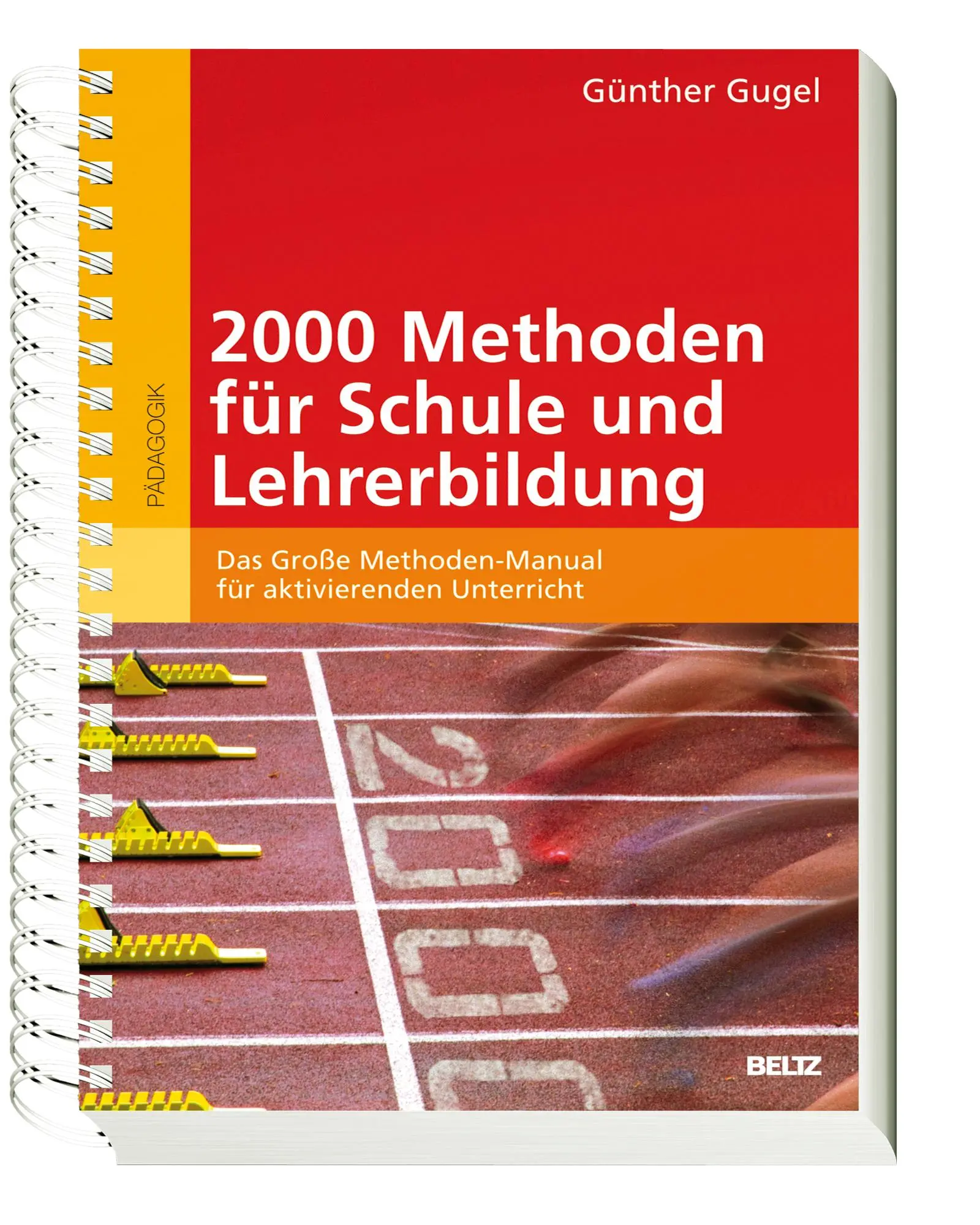 Cover: 9783407255556 | 2000 Methoden für Schule und Lehrerbildung | Günther Gugel | Buch
