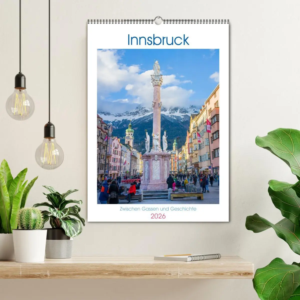Bild: 9783516605556 | Innsbruck - Zwischen Gassen und Geschichte (Wandkalender 2026 DIN...