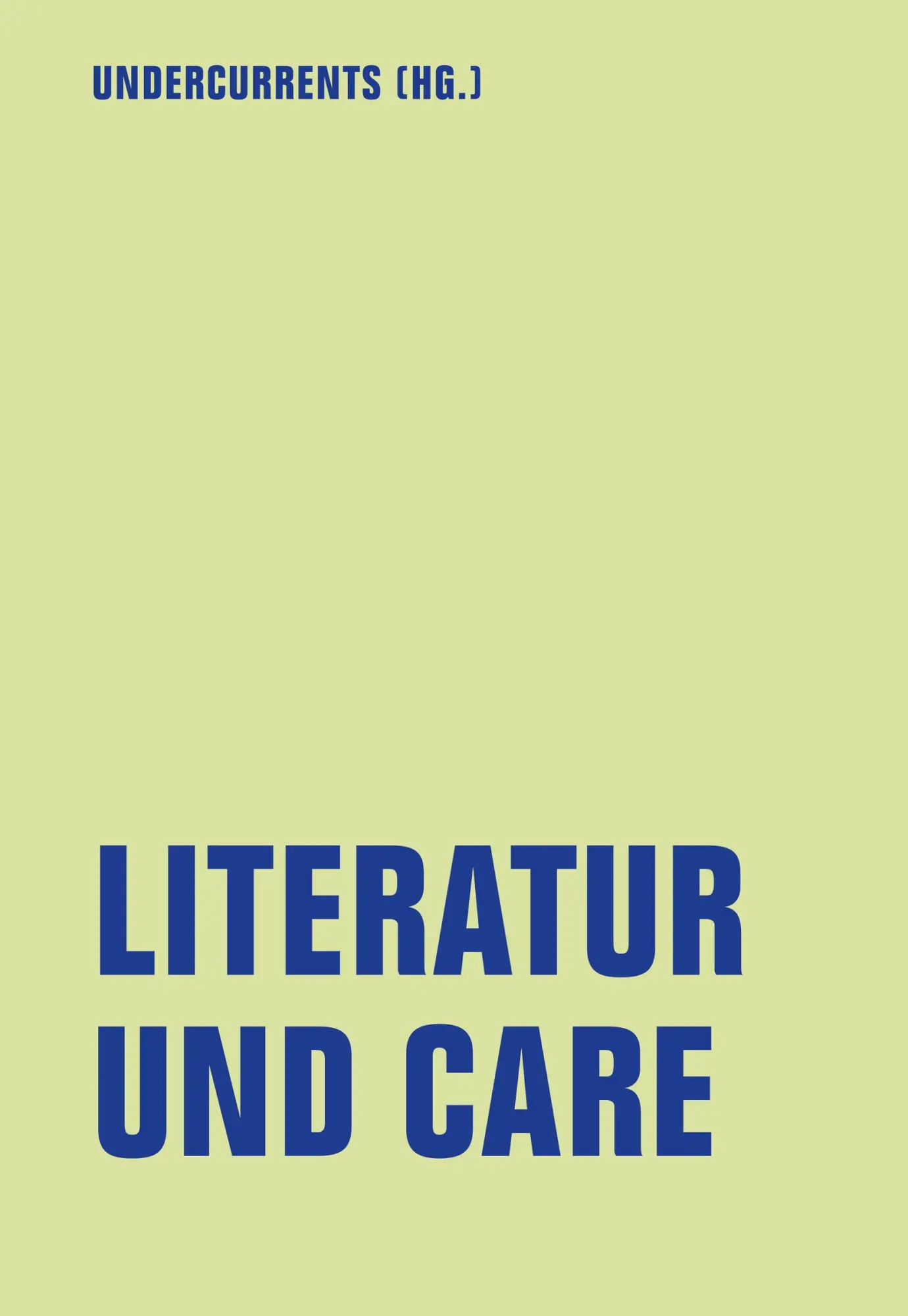 Cover: 9783957325556 | Literatur und Care | Undercurrents | Taschenbuch | lfb texte | 224 S.