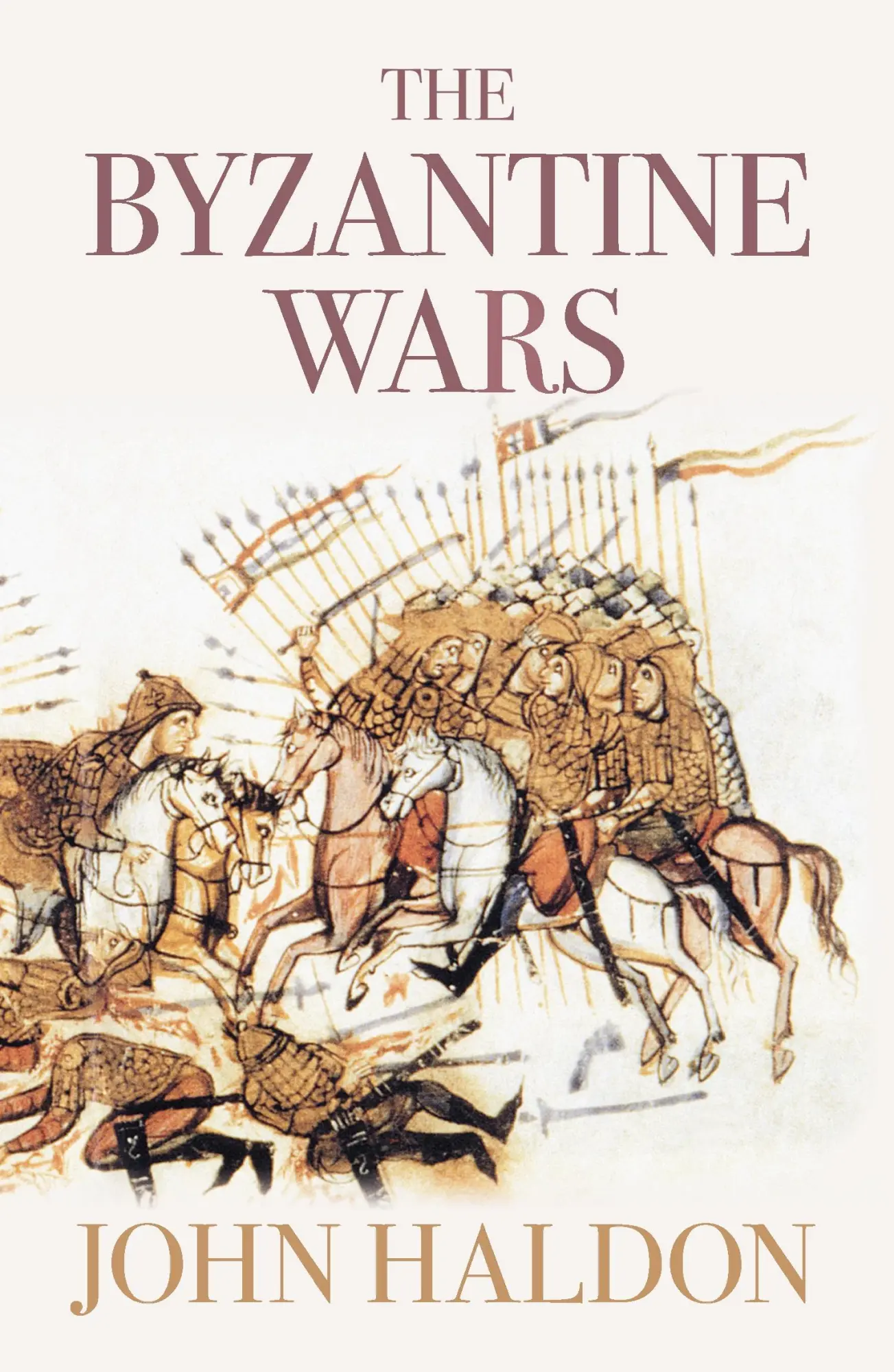 Cover: 9780752445656 | The Byzantine Wars | John Haldon | Taschenbuch | Englisch | 2008