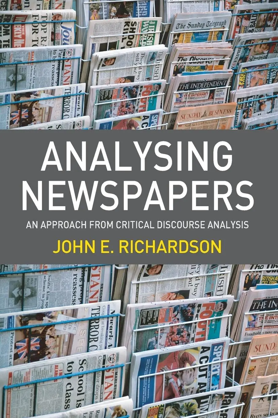 Cover: 9781403935656 | Analysing Newspapers | An Approach from Critical Discourse Analysis