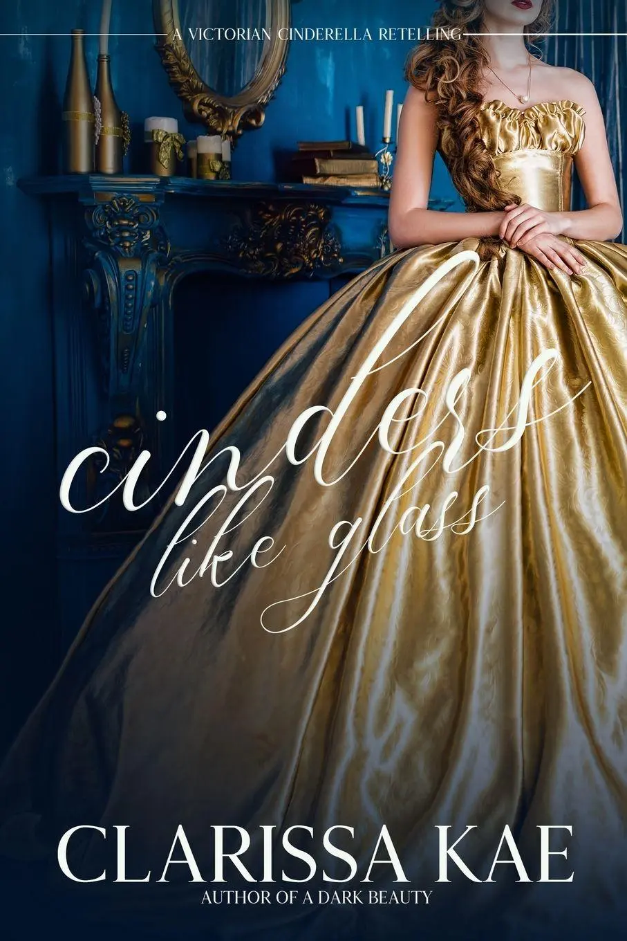 Cover: 9781954615656 | Cinders Like Glass | Clarissa Kae | Taschenbuch | Englisch | 2023
