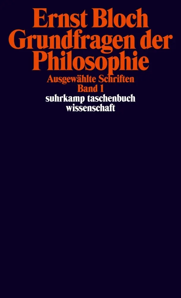 Cover: 9783518295656 | Grundfragen der Philosophie | Ernst Bloch | Taschenbuch | 523 S.