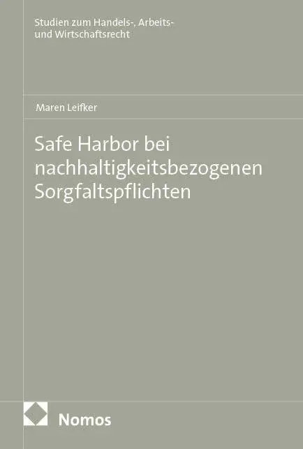 Safe Harbor bei nachhaltigkeitsbezogenen Sorgfaltspflichten