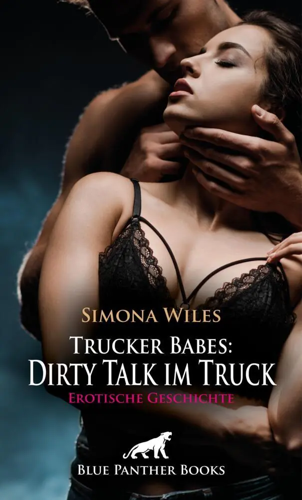 Cover: 9783759005656 | Trucker Babes: Dirty Talk im Truck Erotische Geschichte + 1 weitere...